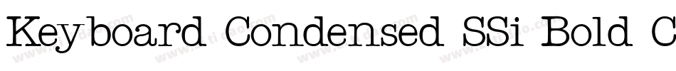 Keyboard Condensed SSi Bold Condensed字体转换